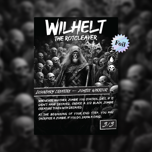Wilhelt, the Rotcleaver (Black Metal)